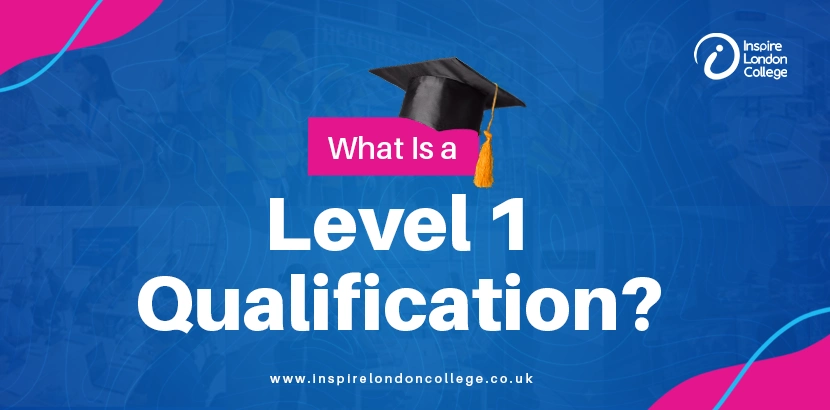 Level 1 Qualification